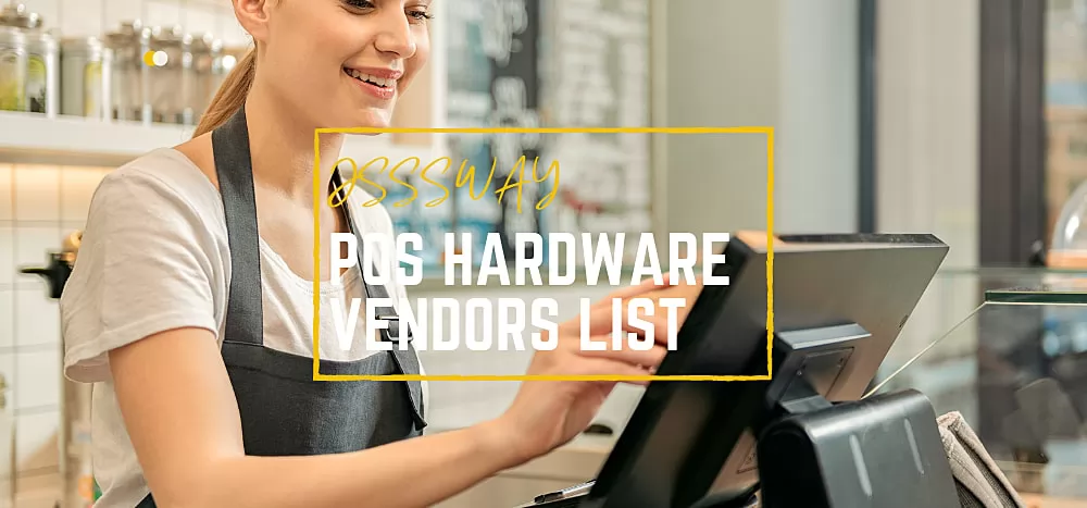 POS Hardware Vendors List